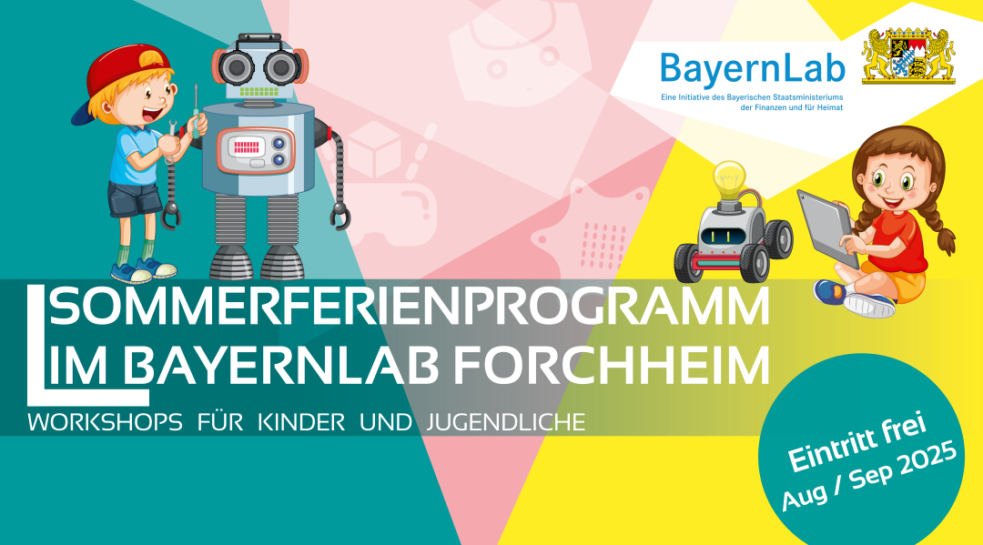 Sommerferienprogramm 2025 im BayernLab Forchheim Veranstaltungsgraphik für das Ferienprogramm 2025 im BayernLab Forchheim. Der Hintergrund ist dunkeltürkis, rosa und gelb. Darauf sind zwei Vektorgraphiken zu sehen. Einmal von einem Jungen, der an einem Roboter schraubt und einmal von einem Mädchen, welches mit einem Tablet in der Hand ein Roboterauto steuert. Unter dem Titel steht